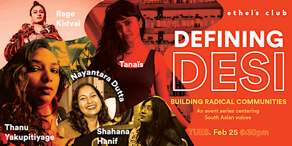 Defining Desi Part II: Building Radical Communities