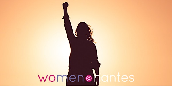 Women@Nantes : La force est en vous !