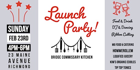 Bridge Commissary Kitchen Launch Party primary image