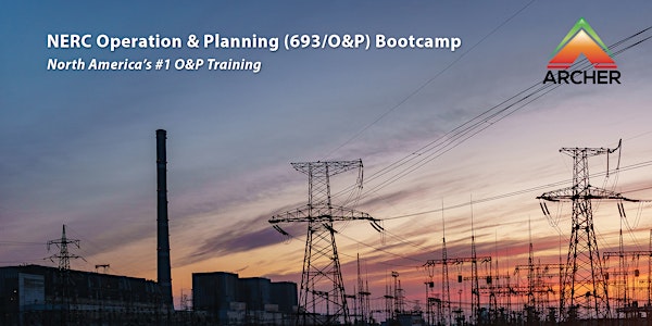 Virtual Classroom: NERC Operations & Planning (O&P/693) Standards Bootcamp (24 CPE Credits)