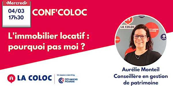 CONF'COLOC - L'immobilier locatif : pourquoi pas moi ?