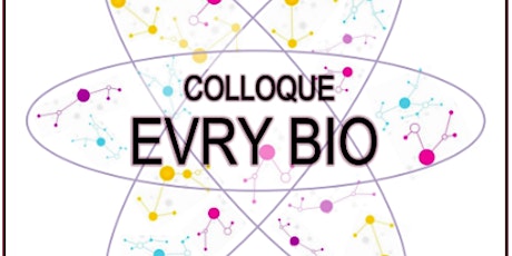 Image principale de Colloque Scientifique EVRY BIO édition 2020