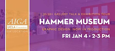 On Location: Hammer Museum - Graphic Design: Now in Production