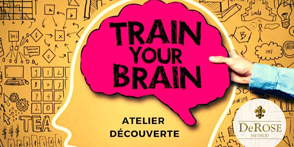 Atelier Découverte "TRAIN YOUR BRAIN"