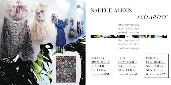 Nadege Alexis Eco-Art Gallery Opening/Fundraising Party to Support Regiven
