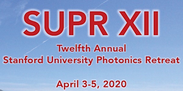 Stanford University Photonics Retreat (SUPR)