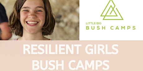 Resilient Girls Bush Camp- 10-12 y.o girls Sept 2020 Hindmarsh Valley primary image