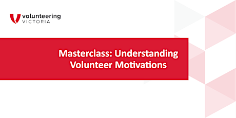 Research Masterclass: Understanding Volunteer Motivations primary image