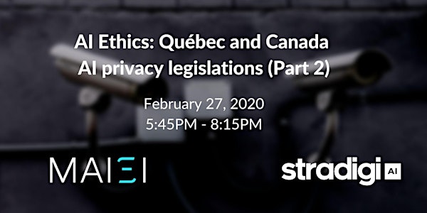 AI Ethics: Québec and Canada AI privacy legislations (Part 2)