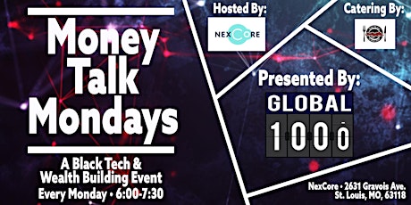 Money Talk Monday  (A Black Tech & Wealth Building Event)