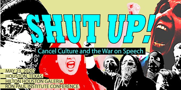 'Shut Up!' - Cancel Culture and the War on Speech