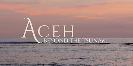 ACEH: BEYOND THE TSUNAMI primary image