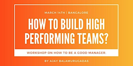 Workshop on How to Build High Performing Teams - Bangalore primary image