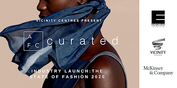 AFC Curated | Industry Launch: The State of Fashion 2020