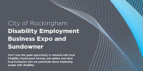 City of Rockingham - Disability Employment Business Expo and Sundowner primary image