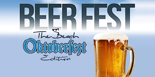CANCELLED - Beer Fest on the Beach - Oktoberfest Edition