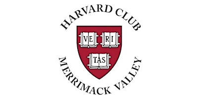 Image principale de Harvard Club of Merrimack Valley (HCMV) 2025 Donation