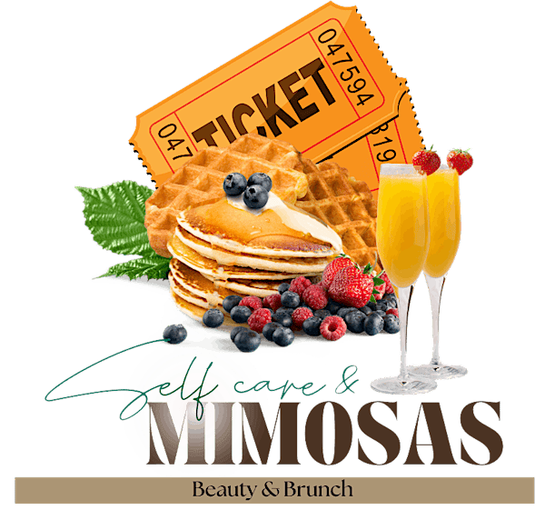 Self Care & Mimosas