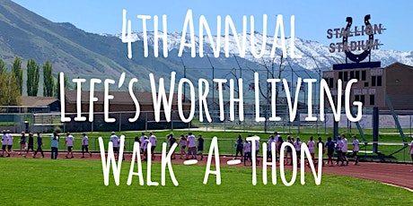 Life's Worth Living Foundation Annual Walk-A-Thon primary image