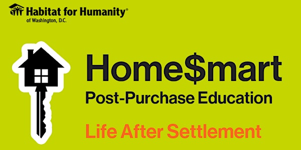 Home$mart Post-Purchase Education: Life After Settlement - June 2020