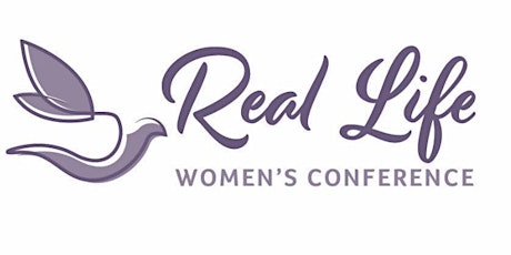 Real Life Women's Conference