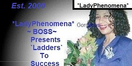 The *LadyPhenomena* Show* Est.2000~ *LadyPhenomena* Celebrates Success! primary image
