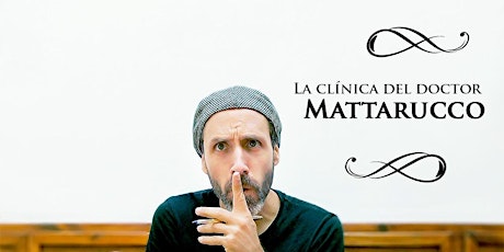 La clínica del Doctor Mattarucco