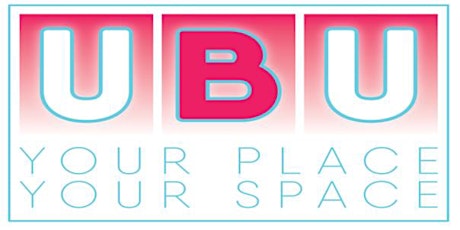 UBU Your Place, Your Space  Application Assessment Workshop primary image