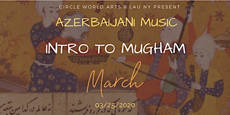 Azerbaijani Music | Intro to Mugham (with Han Beyli) primary image