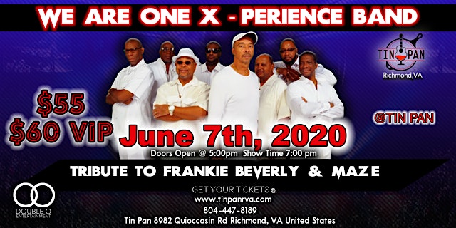We Are One X-Perience - Tribute to Frankie Beverly & Maze