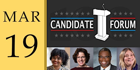 March Candidate Forum 2020 primary image