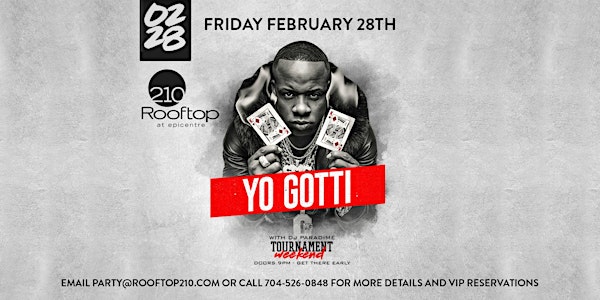 Yo Gotti Friday Night Tournament Party at Rooftop 210 at Epicentre