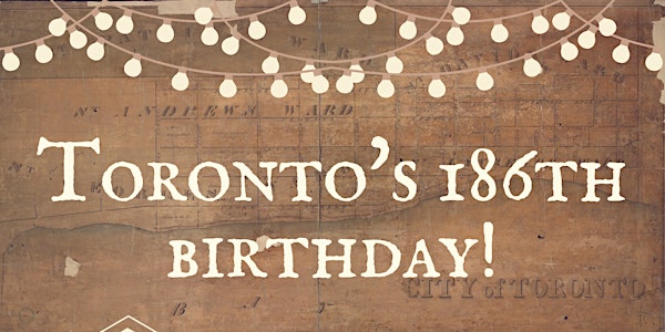 Toronto's 186th Birthday