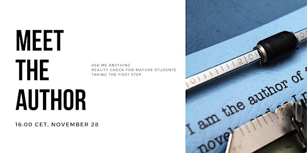 Meet the Author: The Mature Student's Guide to Completing a Doctorate