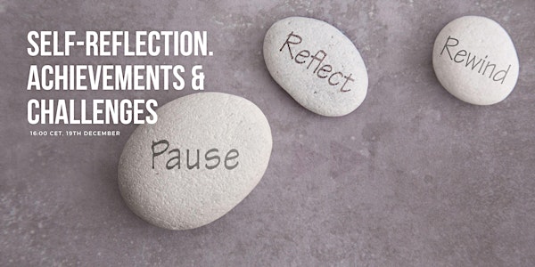 Self reflection. Achievements, wins and challenges