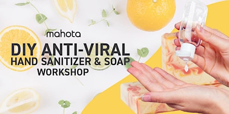 DIY Anti-Viral Hand Sanitiser & Soap Workshop primary image