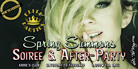 GREAT Spring SUMMONS [Soiree & After-Party] @ KADIE’s Club primary image
