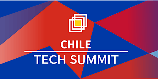 Image principale de Chile Tech Summit