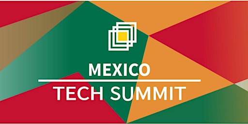 Imagem principal do evento Mexico Tech Summit