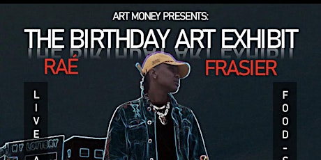 The Birthday Art Exhibit by: Raè Frasier primary image