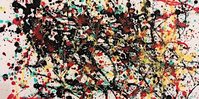 Image principale de Abstract Expressionism, inspired by Jackson Pollock Art Class