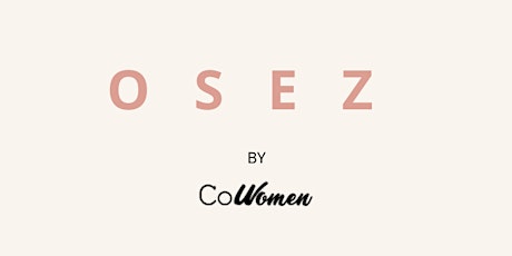 Image principale de Osez by Co-Women