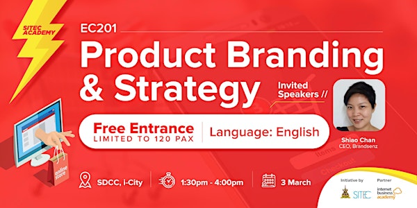 2020 SITEC E-Commerce Class 201: Product Branding & Strategy