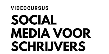 Primaire afbeelding van Videocursus: Social media voor schrijvers