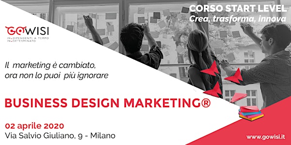 Business Design Marketing® Start Level - Corso di Business Design Marketing...