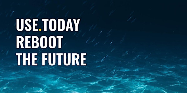 Use.Today Reboot The Future