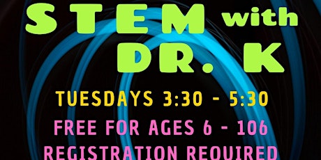STEM with Dr. K (All Ages) primary image