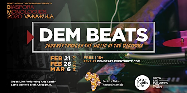 DEM BEATS: Friday Night Dance Party with  Fehinty African Theatre Ensemble