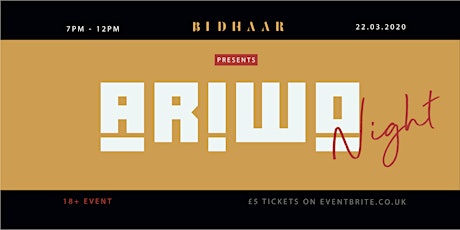 BIDHAAR Presents Ariwo Night - POSTPONED primary image