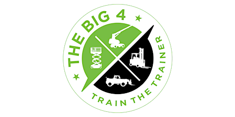 The BIG 4 Train-the-Trainer Course (MEWP & Forklift) - District Heights, MD primary image
